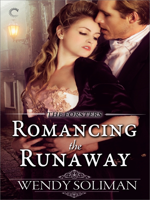 Title details for Romancing the Runaway by Wendy Soliman - Available